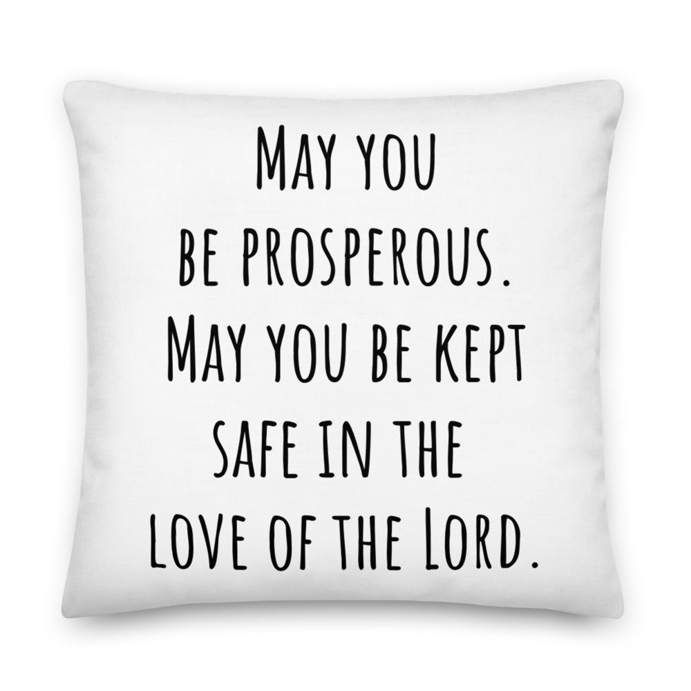Be Prosperous Blessing Premium Pillow