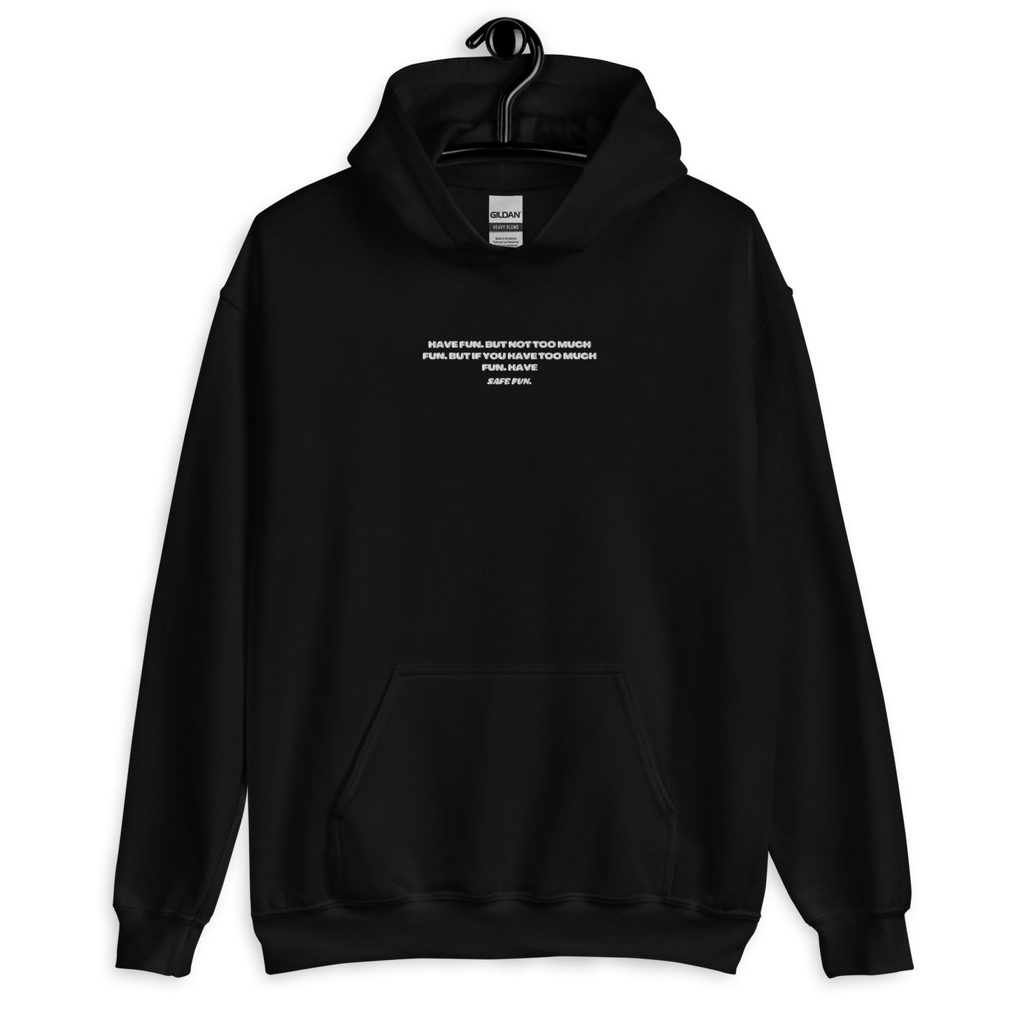 Safe Fun Embroidered Unisex Hoodie